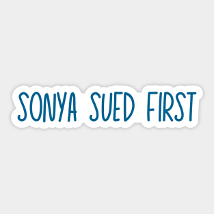 Sonya Sued First Sticker